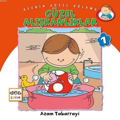 Güzel Alışkanlıklar Azam Tabarrayi