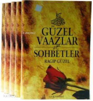 Güzel Vaazlar ve Sohbetler 1