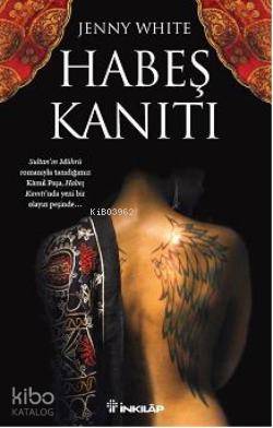 Habeş Kanıtı Jenny B. White