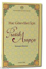 Hac Görevlileri İçin| Pratik Arapça Konuşma Klavuzu Komisyon