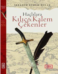 Haçlılara Kılıç ve Kalem  Çekenler