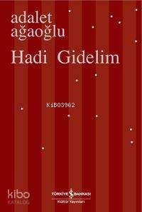 Hadi Gidelim