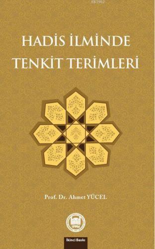 Hadis İlminde Tenkit Terimleri Ahmet Yücel