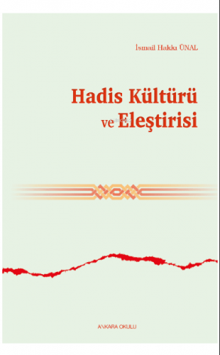 Hadis Kültürü ve Eleştirisi