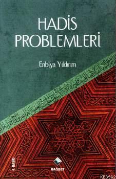 Hadis Problemleri Enbiya Yıldırım