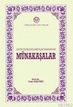 Hadisçilerle Kelamcılar Arasındaki Münakaşalar