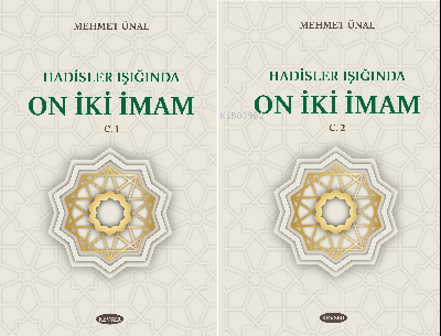 Hadisler Işığında On İki İmam C.1 - C.2