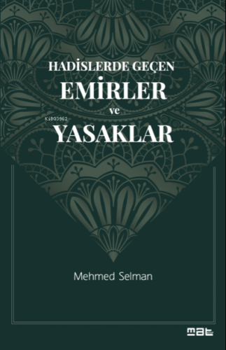 Hadislerde Geçen Emirler ve Yasaklar