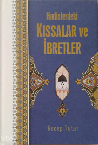 Hadislerdeki Kıssalar ve İbretler
