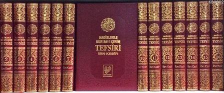 Hadislerle Kur'an-ı Kerîm Tefsîri; (büyük boy 16 cilt, şamua kâğıt, bez ciltli)
