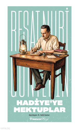 Hadiye'ye Mektuplar Reşat Nuri Güntekin