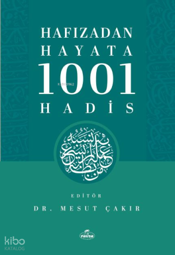 Hafızadan Hayata 1001 Hadis