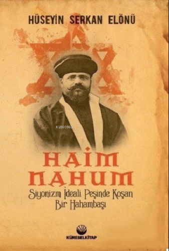 Haim Nahum Hüseyin Serkan Elönü