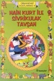 Hain Kurt İle Sivri Kulak Tavşan