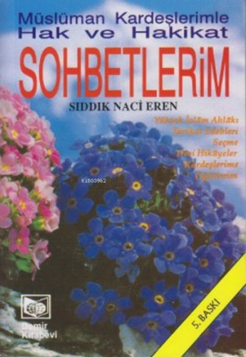 Hak ve Hakikat Sohbetlerim/ Müslüman Kardeşlerimle