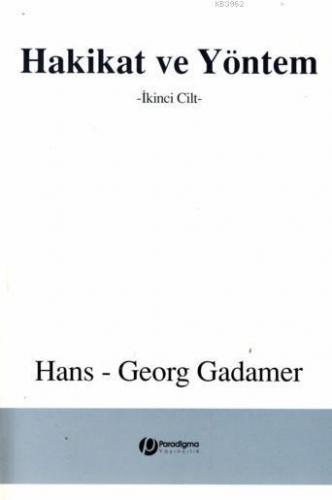 Hakikat ve Yöntem; İkinci Cilt