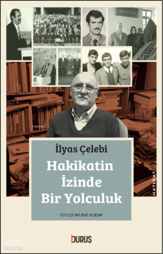 Hakikatin İzinde Bir Yolculuk