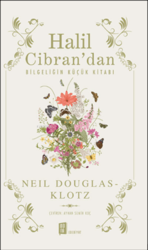 Halil Cibran’dan Bilgeliğin Küçük Kitabı