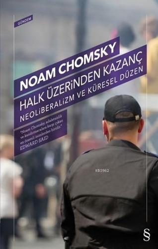 Halk Üzerinden Kazanç; Neoliberalizm ve Küresel Düzen