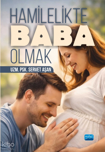 Hamilelikte Baba Olmak Servet Aşan