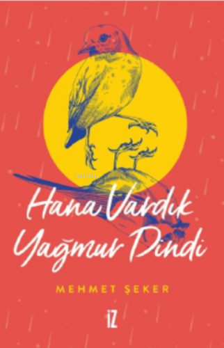 Hana Vardık Yağmur Dindi Mehmet Şeker
