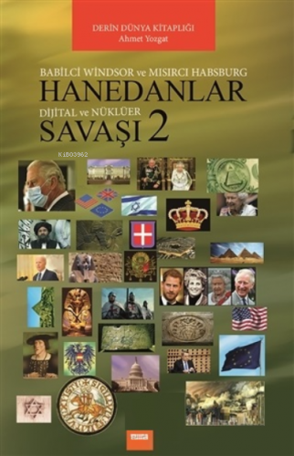 Hanedanlar Savaşı 2;Babilci Windsor ve Mısırcı Habsburg - Dijital ve Nüklüer