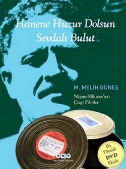 Hanene Huzur Dolsun Sevdalı Bulut; Nazım Hikmet'ten Çizgi Filmler