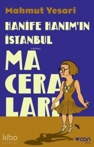 Hanife Hanım’ın İstanbul Maceraları Mahmut Yesari