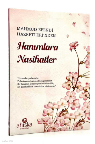 Hanımlara Nasihatler
