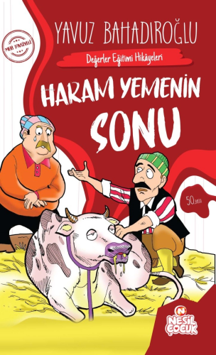 Haram Yemenin Sonu ;Değerler Eğitimi Hikâyeleri Yavuz Bahadıroğlu