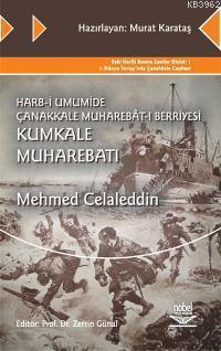 Harb-i Umumide Çanakkale Muhaberât-ı Berriyesi Kumkale Muharebatı