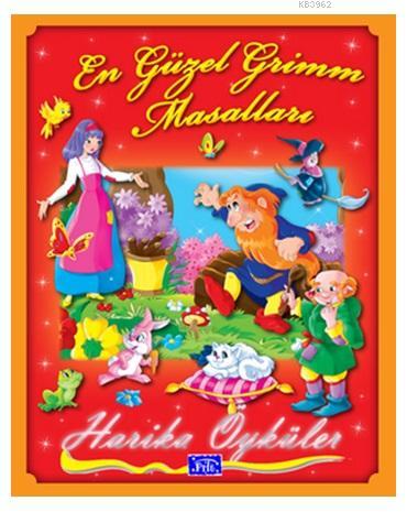 Harika Öyküler : En Güzel Grimm Masalları