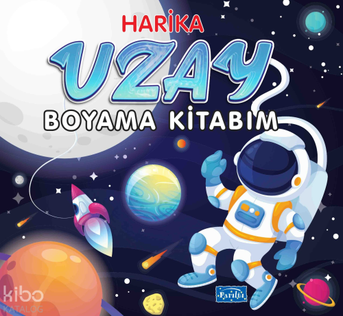 Harika Uzay Boyama Kitabım Kolektif