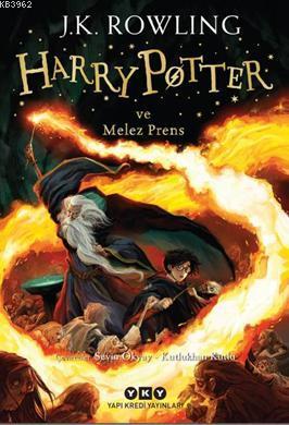 Harry Potter ve Melez Prens (6. Kitap) J. K. Rowling