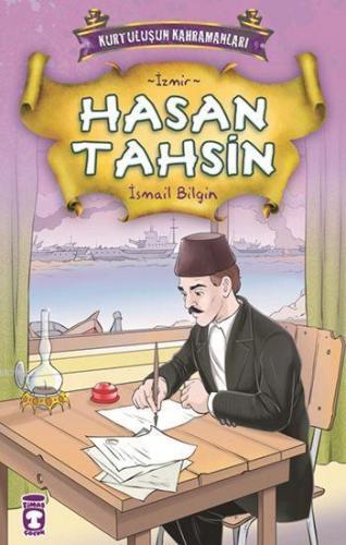 Hasan Tahsin; Kurtuluşun Kahramanları - 1, (9+ Yaş)