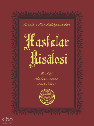 Hastalar Risalesi (Cep Boy);Risale - i Nur Külliyatından Bediüzzaman S