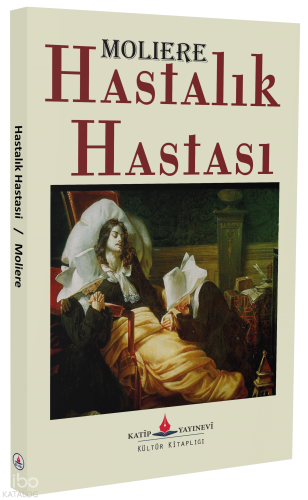 Hastalık Hastası Moliere