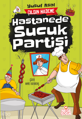 Hastanede Sucuk Partisi ;Çılgın Hademe Yusuf Asal