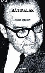 Hatıralar Roger Garaudy