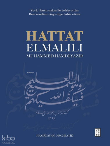 Hattat Elmalılı Muhammed Hamdi Yazır (Ciltli) Elmalılı Muhammed Hamdi 