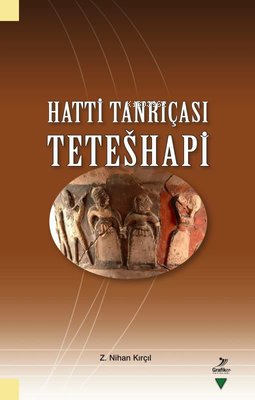 Hatti Tanrıçası Teteshapi