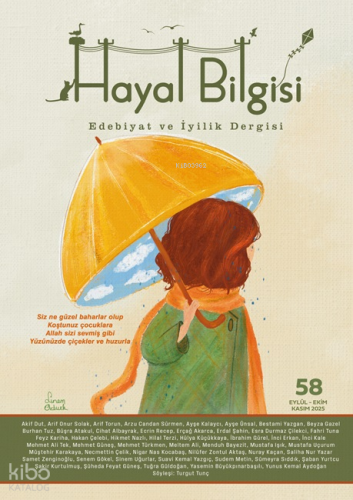 Hayal Bilgisi;Edebiyat ve İyilik Dergisi