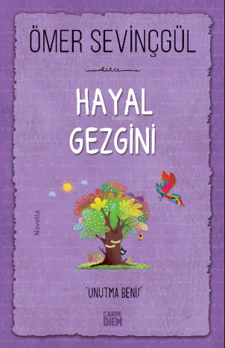 Hayal Gezgini Ömer Sevinçgül