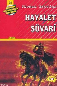 Hayalet Süvari; Büyük Dört Kafadarlar Takımı - 35