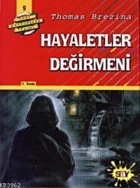 Hayaletler Değirmeni; Büyük Dört Kafadarlar Takımı - 9