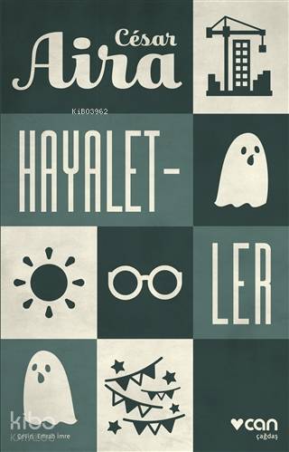 Hayaletler Cesar Aira
