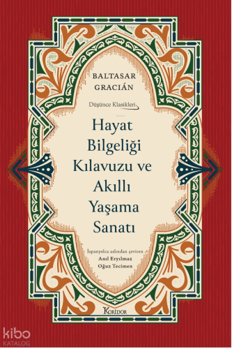 Hayat Bilgeliği Klavuzu ve Akıllı Yaşama Sanatı