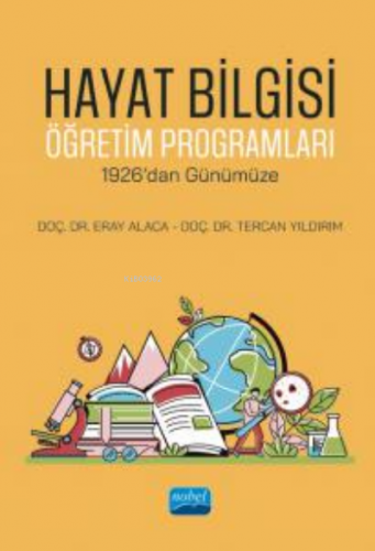 Hayat Bilgisi Öğretim Programları - 1926’dan Günümüze