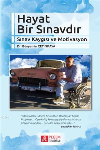 Hayat Bir Sınavdır; Sınav Kaygısı ve Motivasyon