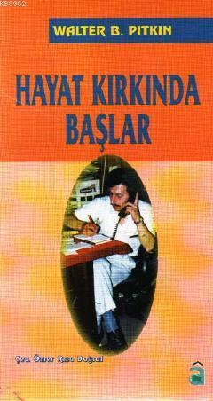 Hayat Kırkında Başlar